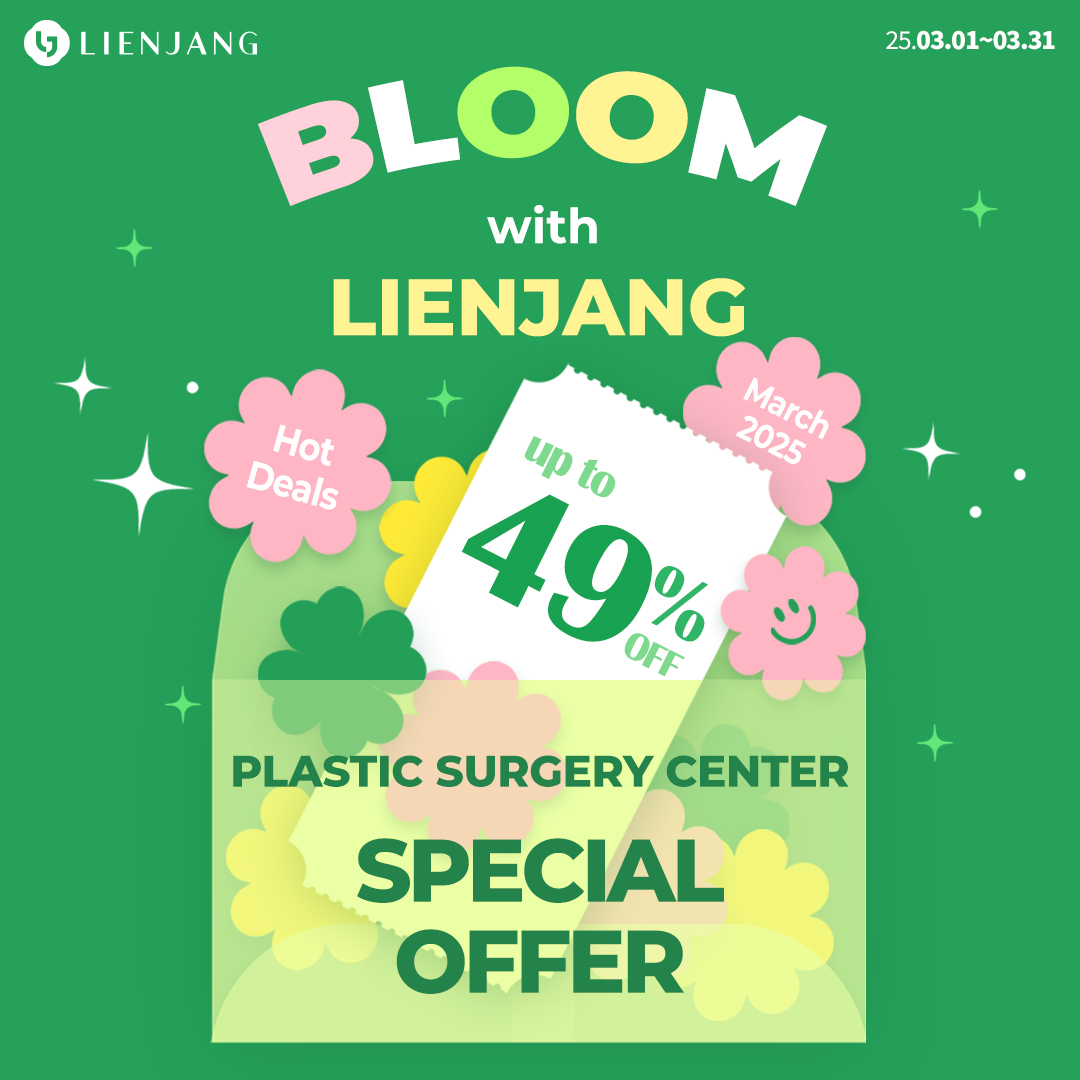 Transform your look with our exclusive March promotions at Lienjang Plastic Surgery Center — It’s time to enhance your natural beauty and achieve the look you’ve always dreamed of!!